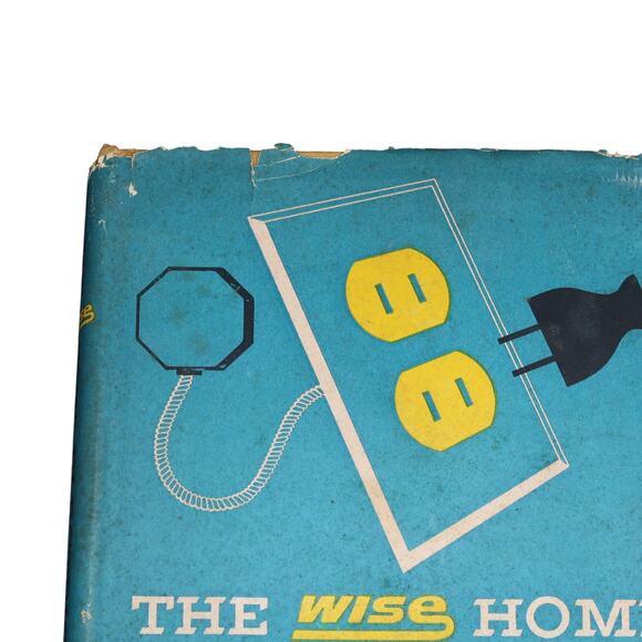 The Wise Home Electrical Handyman Hardcover W/ Dust Jacket 1951 Vintage - Picture 5 of 12